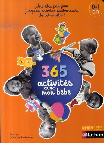Couverture du livre « 365 activités avec mon bébé » de  aux éditions Nathan