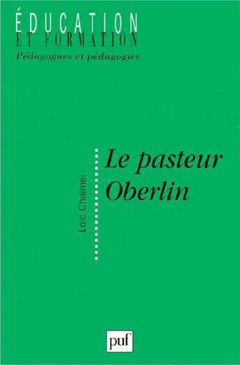 Couverture du livre « Le pasteur oberlin » de Loic Chalmel aux éditions Puf