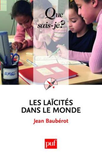 Couverture du livre « Les laïcités dans le monde » de Jean Bauberot aux éditions Que Sais-je ?