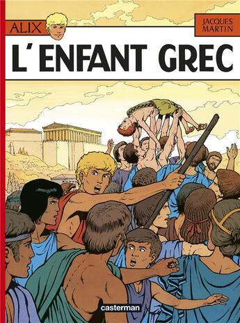 Couverture du livre « Alix Tome 15 : l'enfant grec » de Jacques Martin aux éditions Casterman