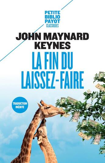 Couverture du livre « La fin du laissez-faire » de John Maynard Keynes aux éditions Payot