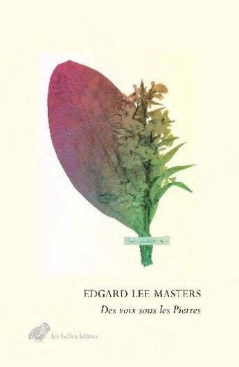 Couverture du livre « Des voix sous les pierres » de Edgar Lee Masters aux éditions Belles Lettres