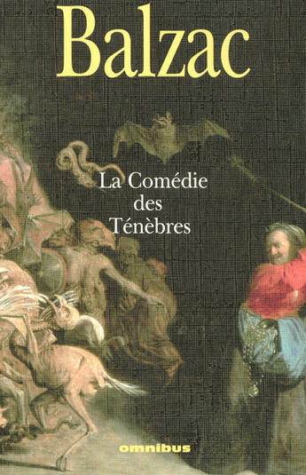 Couverture du livre « La comedie des tenebres » de Honoré De Balzac aux éditions Omnibus