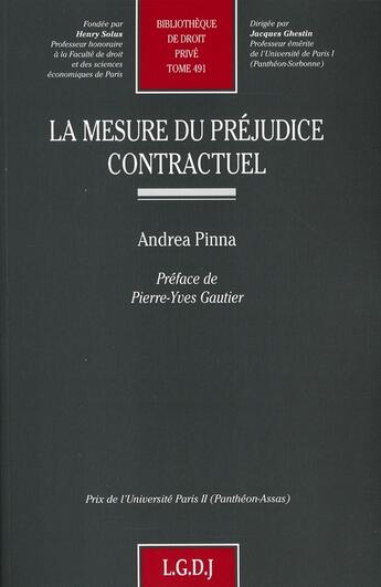 Couverture du livre « La mesure de préjudice contractuel t.491 » de Andrea Pinna et Urbe Condita aux éditions Lgdj