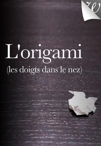 Couverture du livre « L'origami » de  aux éditions Walrus