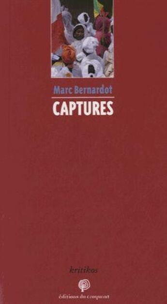 Couverture du livre « Captures » de Marc Bernardot aux éditions Croquant