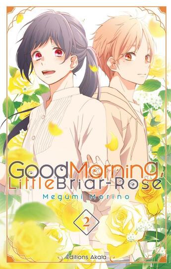 Couverture du livre « Good morning little Briar-Rose Tome 2 » de Megumi Morino aux éditions Akata