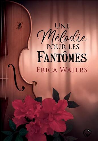 Couverture du livre « Une melodie pour les fantomes » de Erica Waters aux éditions Chat Noir