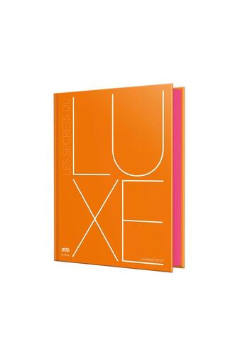 Couverture du livre « Les secrets du luxe » de Laurence Picot aux éditions Epa