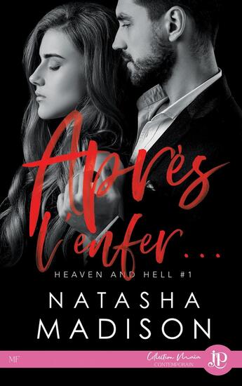 Couverture du livre « Après l'enfer : Heaven and Hell #1 » de Natasha Madison aux éditions Juno Publishing