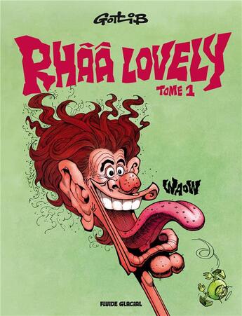 Couverture du livre « Rhââ lovely Tome 1 » de Gotlib aux éditions Fluide Glacial