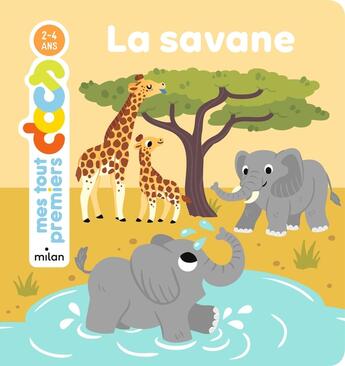 Couverture du livre « La savane » de Jeanne Boyer et Camille Tisserand aux éditions Milan