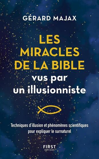 Couverture du livre « Les miracles de la Bible vus par un illusionniste » de Gerard Majax aux éditions First