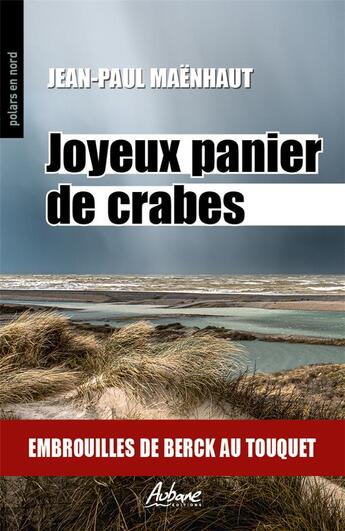 Couverture du livre « Joyeux panier de crabes » de Jean Paul Maenhaut aux éditions Aubane