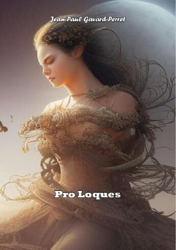 Couverture du livre « Pro Loques » de Jean-Paul Gavard-Perret aux éditions Editions Constellations