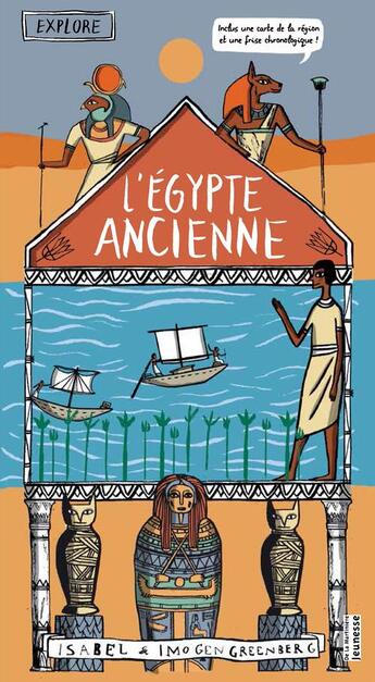 Couverture du livre « Explore l'Egypte ancienne » de Isabel Greenberg et Imogen Greenberg aux éditions La Martiniere Jeunesse