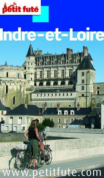 Couverture du livre « Guide petit futé ; départements ; Indre-et-Loire (édition 2012) » de  aux éditions Le Petit Fute