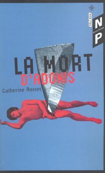 Couverture du livre « La Mort D'Adonie » de Catherine Rosset aux éditions Nicolas Philippe