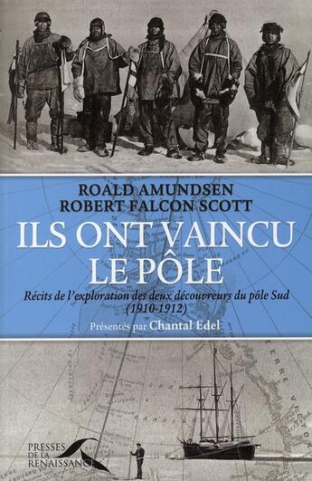 Couverture du livre « Ils ont vaincu le pole » de Roald/Robert Falcon aux éditions Presses De La Renaissance