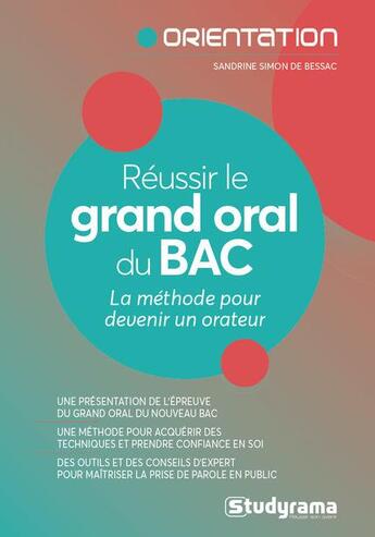 Couverture du livre « Reussir le grand oral du bac » de Simon De Bessac S. aux éditions Studyrama