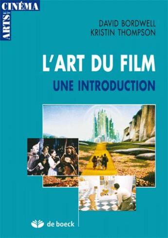 Couverture du livre « L'art du film ; une introduction » de David Bordwell aux éditions De Boeck Superieur