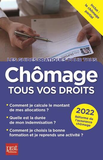 Couverture du livre « Chômage : tous vos droits (édition 2022) » de Catherine Doleux aux éditions Prat Editions