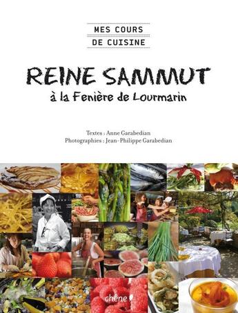 Couverture du livre « Reine Sammut à la fenière de Lourmarin » de Reine Sammut aux éditions Chene