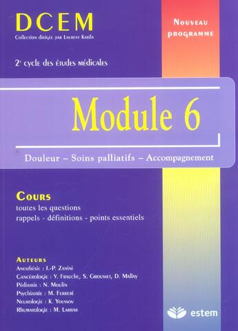 Couverture du livre « Module 6 ; douleur, soins palliatifs, accompagnement » de  aux éditions Estem