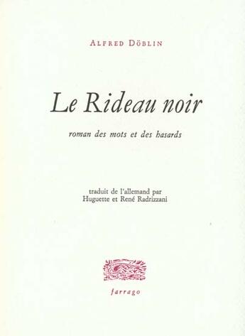 Couverture du livre « Le rideau noir, roman des mots et des hasards » de Alfred Doblin aux éditions Verdier