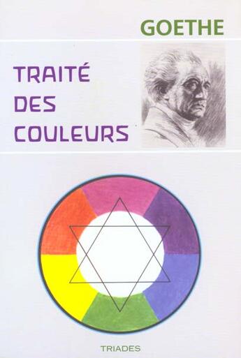 Couverture du livre « Traité des couleurs » de Johann Wolfgang Von Goethe aux éditions Triades