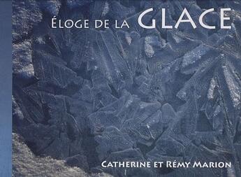 Couverture du livre « Éloge de la glace » de Marion. Remy/Ma aux éditions Poles D'images