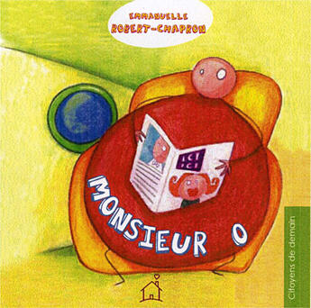 Couverture du livre « Monsieur o » de Emmanuelle Robert-Chapron aux éditions La Maison Des Petits Bonheurs