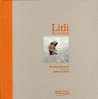 Couverture du livre « Litli ; soliquiétude » de Thevenet/Leblanc aux éditions Ou Sont Les Enfants