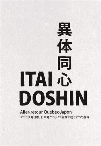 Couverture du livre « Itai Doshin : aller-retour Québec-Japon » de Cab aux éditions Front Froid