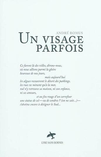 Couverture du livre « Un visage parfois » de Andre Romus aux éditions Tetras Lyre