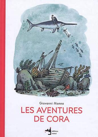 Couverture du livre « Les aventures de Cora » de Giovanni Manna aux éditions Notari