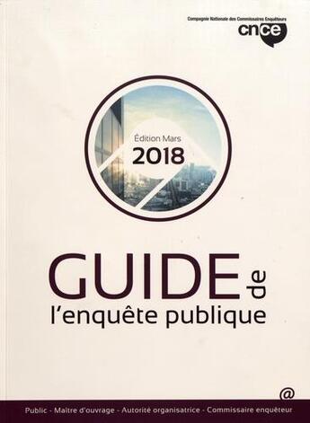 Couverture du livre « Guide de l'enquête publique » de  aux éditions Cnce