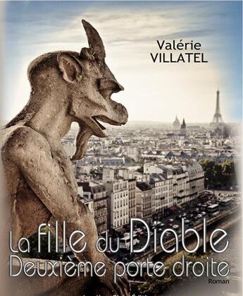 Couverture du livre « La fille du diable, deuxième porte droite » de Valerie Villatel aux éditions Les Mots Bleus Editions