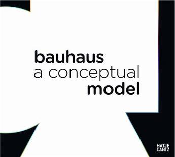 Couverture du livre « Modell bauhaus 1919 2009 ; anglais » de Bauhaus Archive aux éditions Hatje Cantz