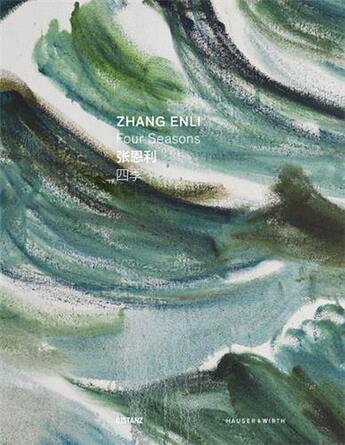 Couverture du livre « Zhang enli four seasons » de Enli Zhang aux éditions Distanz