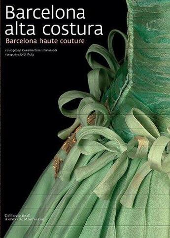 Couverture du livre « Barcelona Haute Couture Antoni De Montpalau Collection » de Casamartina Par aux éditions Triangle Postals