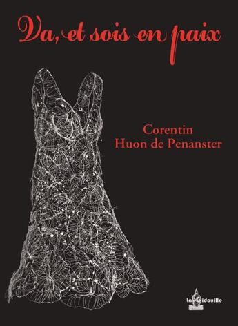 Couverture du livre « Va, et sois en paix » de Corentin Huon De Penanster aux éditions La Gidouille