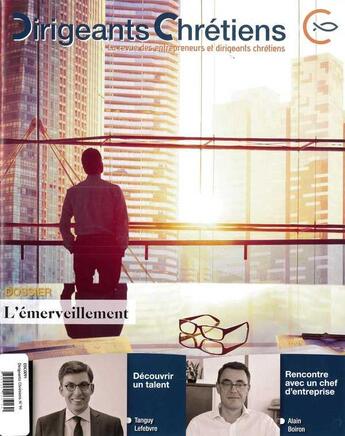 Couverture du livre « Dirigeants chretiens n 91 septembre octobre 2018 - l'emerveillement » de  aux éditions Revue Dirigeants Chretiens