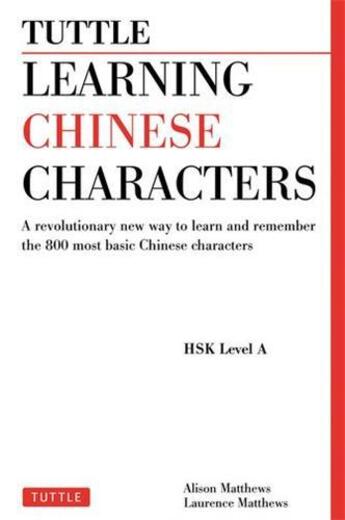 Couverture du livre « Learning chinese characters » de Matthews aux éditions Tuttle