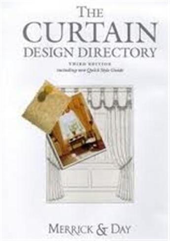 Couverture du livre « Curtain design directory 3d edition » de Merrick & Day aux éditions Acc Art Books