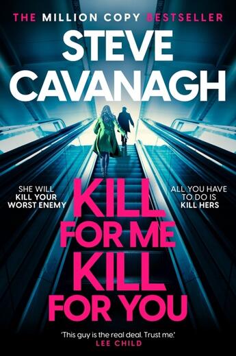 Couverture du livre « KILL FOR ME KILL FOR YOU » de Steve Cavanagh aux éditions Headline