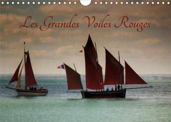 Couverture du livre « Les Grandes Voiles Rouges (édition 2020) » de Guillaume Domin aux éditions Calvendo