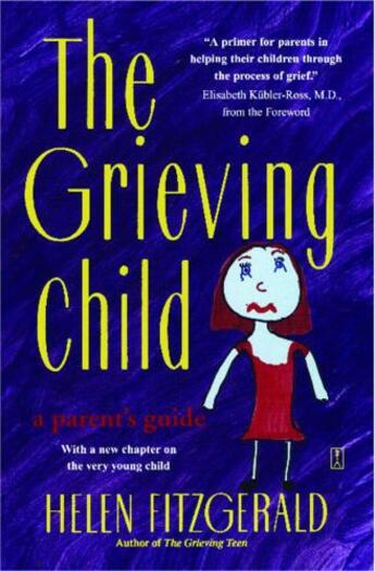 Couverture du livre « The Grieving Child » de Helen Fitzgerald aux éditions Touchstone