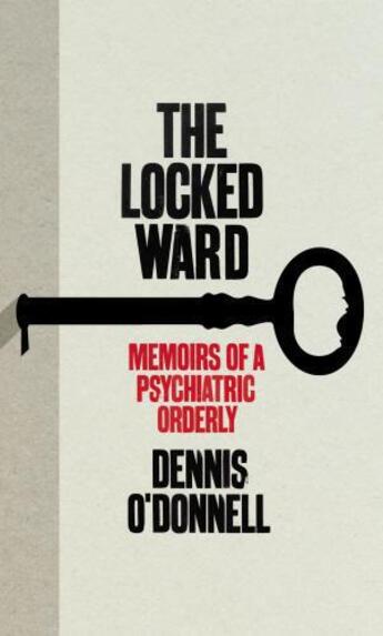 Couverture du livre « The Locked Ward » de O'Donnell Dennis aux éditions Random House Digital