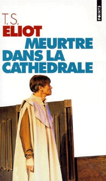 Couverture du livre « Meurtre dans la cathédrale » de Thomas Stearns Eliot aux éditions Points